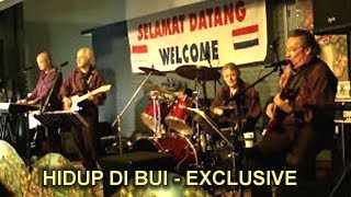 HIDUP DI BUI  EXCLUSIVE [upl. by Reffinej577]