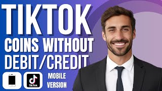 How to Buy TikTok Coins Without Credit or Debit Card [upl. by Ultan]