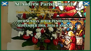 St Andrew Live 19th Sunday after Pentecost [upl. by Mason984]