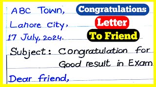 Letter To Your Friend Congratulating Him On His Success in ExamCongratulations For Your Achievement [upl. by Aruon543]