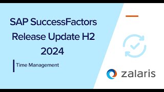 SAP SuccessFactors Release H2 2024 Employee Central Time Management [upl. by Irena767]