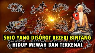 SHIO YANG DISOROT REZEKI BINTANG  AURANYA TERKENAL POSITIF [upl. by Manvel]