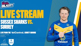 Sussex Sharks vs Surrey Live🔴  T20 Vitality Blast [upl. by Alehtse805]