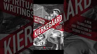 Spiritual Writings by Soren Kierkegaard [upl. by Silvanus]