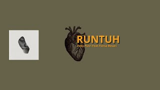 Runtuh  Feby Putri Feat Fiersa Besari  Lirik [upl. by Haynor]