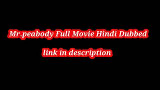 Mrpeabody and Sherman full movie hindi dubbed link [upl. by Margaux472]