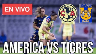 🚨América Femenil vs Tigres Femenil EN VIVO Final de Ida  Liga MX Femenil  DÓNDE Y A QUÉ HORA [upl. by Yarvis]