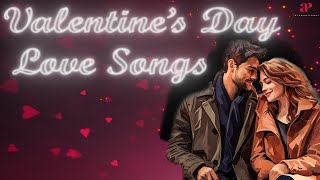 Valentines Day Special  Soulful Love Melodies  Valentines day 2024  Romantic Love Songs [upl. by Aicilat]