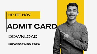 HP TET NOV 2024 Admit card Download Kese Kre  How to Download HP TET Nov Admitcard [upl. by Danby]