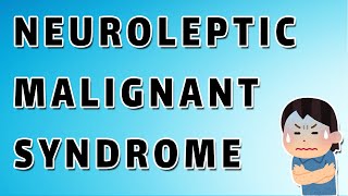 Neuroleptic Malignant Syndrome [upl. by Notlih]