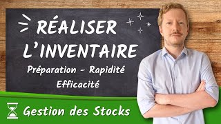 Comment réaliser inventaire efficace   Gestion des Stocks [upl. by Clift90]