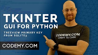 Treeview Primary Key With SQLite3  Python Tkinter GUI Tutorial 175 [upl. by Ititrefen]