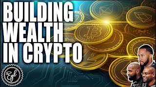 Building Wealth in Crypto Tips for Beginners and the Next Generation of Investors [upl. by Tenrag]