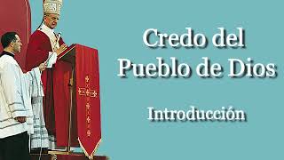 Credo del Pueblo de Dios  San Pablo VI [upl. by Ocirnor]