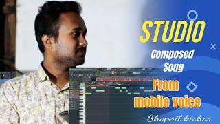 studio composed song from mobile voice [upl. by Benoite]