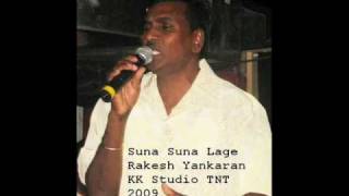 Rakesh Yankaran 2009Suna Suna Lage [upl. by Senhauser]