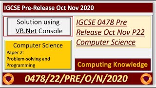 0478 Oct Nov 2020 Pre Release P22 Solution Computer Science  IGCSE Computer Science 0478 Prem [upl. by Adlar]