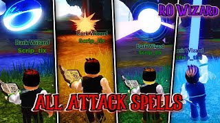 ALL Attack Spells in RO Wizard [upl. by Nohsreg]