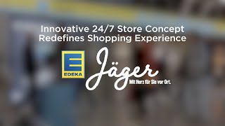 EDEKA Jaeger Transforms 247 Shopping With SelfService Solutions [upl. by Ahsemed691]