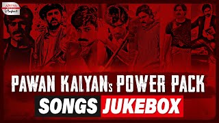 Power Star Pawan Kalyan Hit songs  Pawan Kalyan Jukebox  Pawan Kalyan Non Stop Songs [upl. by Benson]