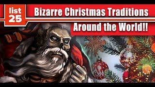 Bizarre Christmas Traditions Around the World LISTMAS [upl. by Yelnek450]