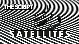 The Script  Satellites Official Audio [upl. by Llerruj837]