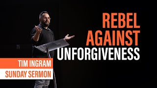 How Can I Forgive Others  Sunday Sermon  Tim Ingram [upl. by Terag]