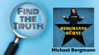 🔎 ᖴIᑎᗪ TᕼE TᖇᑌTᕼ 🔍  mit Michael Bergmann [upl. by Cheffetz]