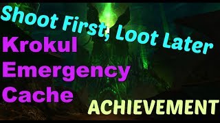 Where is Krokul Emergency Cache Shoot FirstLoot Later Achievement World of Warcraft [upl. by Boar]