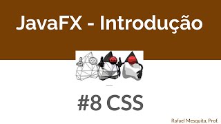 JavaFX Introdução Parte 8 CSS [upl. by Patricia]