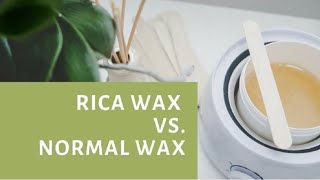 Benefits of Rica Wax over a Normal Wax [upl. by Leamaj]