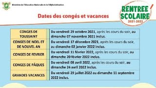 Rentrée Scolaire 20212022  Dates Des Congés Et Vacances Connues  Quelques Nouvelles Dispositions [upl. by Eizeerb]