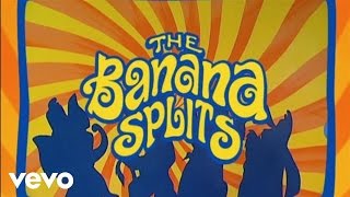 The Banana Splits  Tra La La [upl. by Cybil]