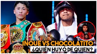 FUE CASI UN HECHO POR ESTA razón NAOYA INOUE Y CHOCOLATITO no se enfrentaron ¿HUYERON [upl. by Estas903]