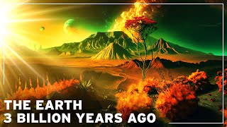 What was the Earth like 3 Billion Years Ago   History of the Earth Documentary [upl. by Notlrak953]