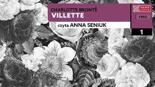 Villette czI 01  Charlotte Brontë  Audiobook po polsku [upl. by Kinimod]