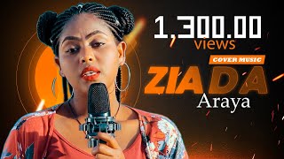 Ziada ArayaZI Addisu Dagne Meron abebe Best Ethiopian Cover music 2023 [upl. by Anivlac]