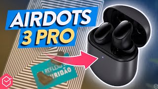 REDMI AIRDOTS 3 PRO  o FONE BLUETOOTH IMPORTADO mais interessante do MOMENTO [upl. by Verene]