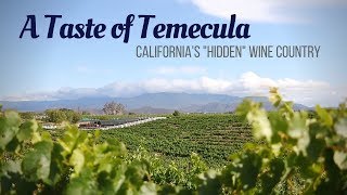 Californias quotHidden Gemquot Wine Country Temecula [upl. by Jehanna177]