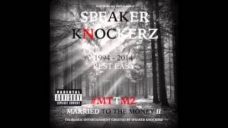 Speaker Knockerz  We Know Audio MTTM2 [upl. by Latif857]