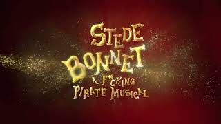 Stede Bonnet A F Pirate Musical Title Sequence [upl. by Anne-Corinne]