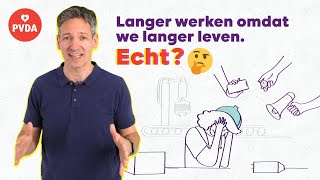 Langer werken omdat we langer leven Echt 🤔 [upl. by Northey20]