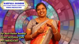 Bach Flower Remedies Tamil Online Class Oct19th and 20th 2024 Karpaga Anandhi [upl. by Ynor644]