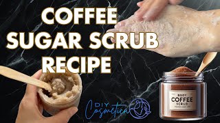 DIY Emulsified Coffee Sugar Scrub Recipe [upl. by Roede695]