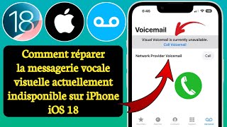 Comment réparer la messagerie vocale visuelle actuellement indisponible sur iPhone iOS 18 [upl. by Ecirtram]