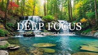 Deep Focus Music To Improve Concentration  12 Hours of Ambient Study Music to Concentrate 801 [upl. by Maryanne]