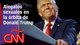 Los alegatos sexuales que persiguen a algunos nominados por Donald Trump [upl. by Zedekiah]