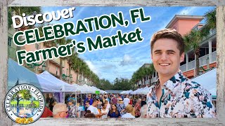 Farmer’s Markets in Central Florida  check out CelebrationFlorida [upl. by Johnna]