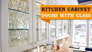 65 Kitchen Cabinet Doors with Glass Fronts [upl. by Dinse]