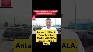 Antauro HUMALA Pedro Castillo y Martín VIZCARRA juntos contra la APEC [upl. by Oberon]